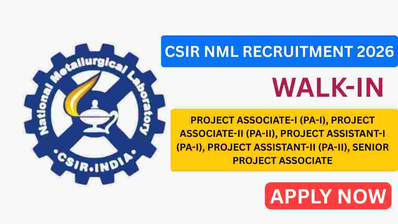 CSIR NML Recruitment 2026