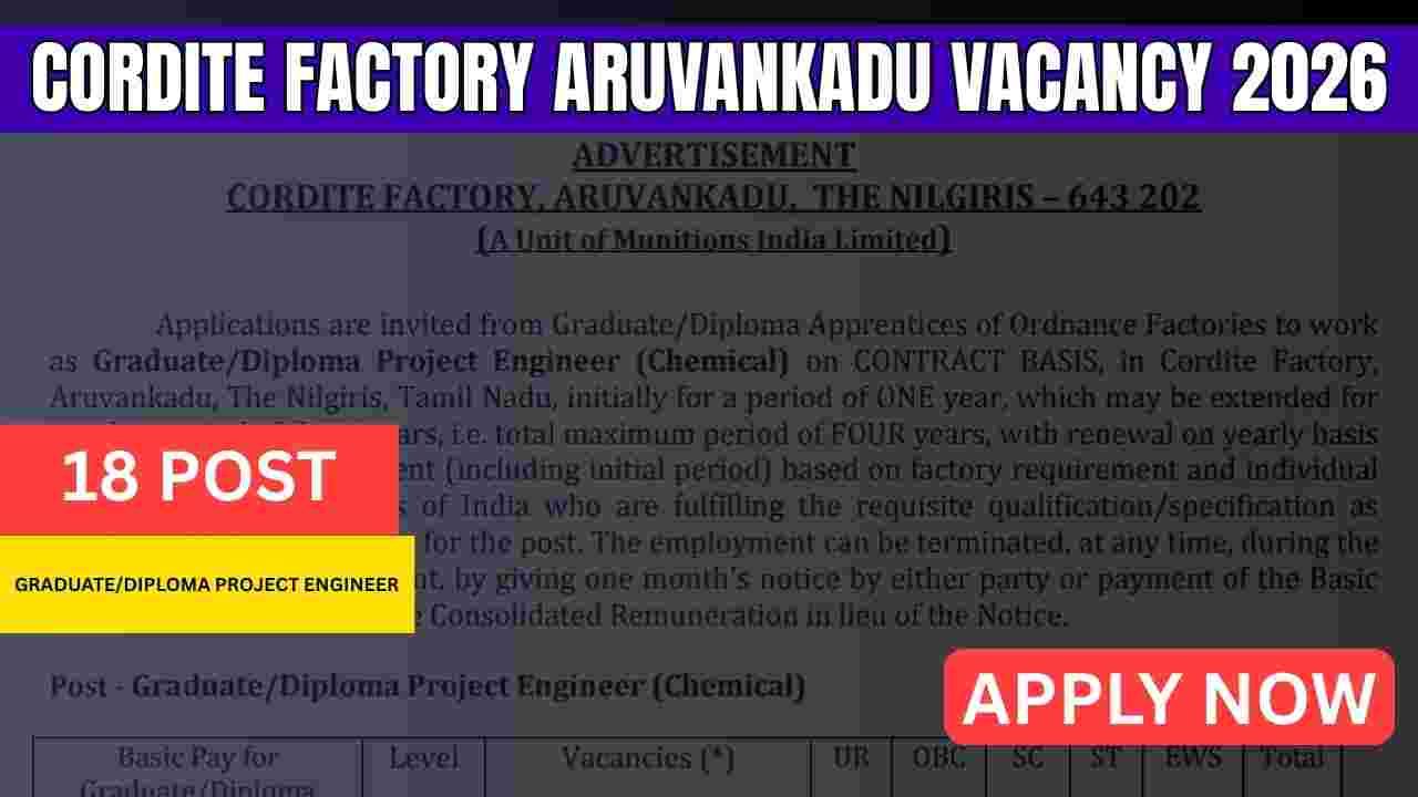 Cordite Factory Aruvankadu Vacancy 2026