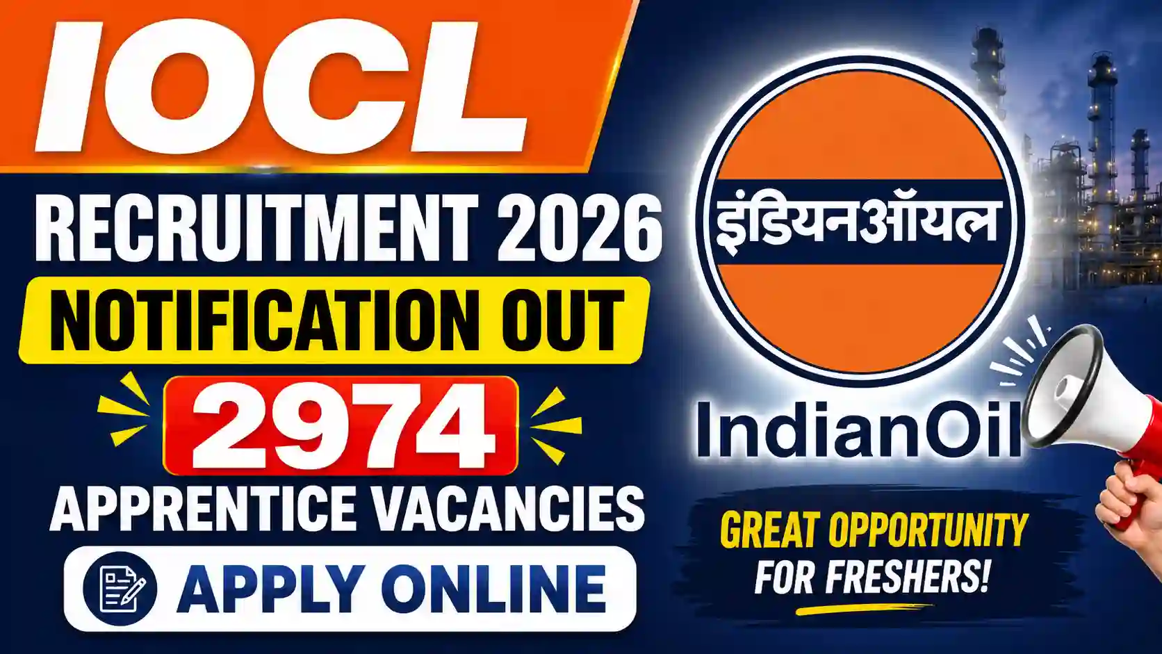 IOCL Recruitment 2026 Notification Out for 2974 Apprentice Vacancies