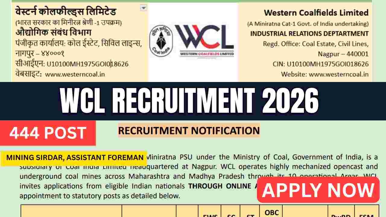 WCL Mining Sirdar and Assistant Foreman Recruitment Notification 2026